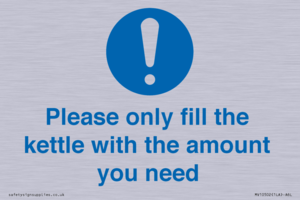 Please only fill the kettle with the amount you need